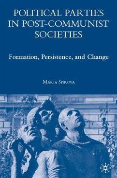 Political Parties in Post-Communist Societies - Spirova, M.