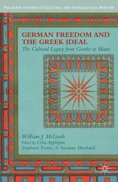 German Freedom and the Greek Ideal - McGrath, W.