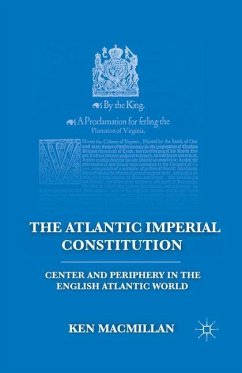 The Atlantic Imperial Constitution - MacMillan, K.