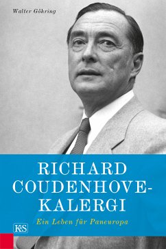 Richard Coudenhove-Kalergi (eBook, ePUB) - Göhring, Walter