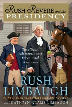 Cover Rush Revere and the Presidency (eBook, ePUB)