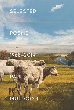 Selected Poems 1968-2014 (eBook, ePUB) - Muldoon, Paul