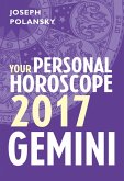 Gemini 2017: Your Personal Horoscope (eBook, ePUB)