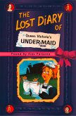 The Lost Diary of Queen Victoria's Undermaid (eBook, ePUB)