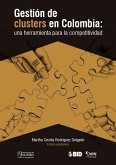 Gestión de clusters en Colombia: una herramienta para la competitividad (eBook, PDF)