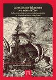 Las máquinas del imperio y el reino de Dios: reflexiones sobre ciencia, tecnología y religión en el mundo atlántico del siglo XVI (eBook, PDF)