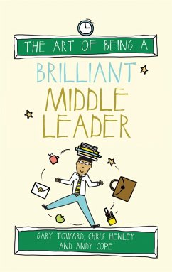 Cover The Art of Being a Brilliant Middle Leader (eBook, ePUB)