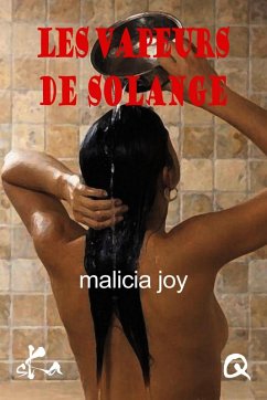 Les vapeurs de Solange (eBook, ePUB) - Joy, Malicia
