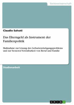 Das Elterngeld als Instrument der Familienpolitik (eBook, ePUB) - Salvati, Claudio