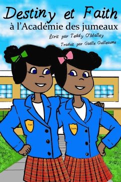 Cover Destiny et Faith a l'Academie des jumeaux (eBook, ePUB)