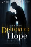 Distorted Hope (eBook, ePUB) Distorted Hope (eBook, ePUB)