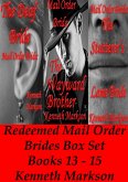 Mail Order Bride: Redeemed Mail Order Brides Box Set - Books 13-15 (Redeemed Western Historical Mail Order Bride Victorian Romance Collection, #5) (eBook, ePUB) Mail Order Bride: Redeemed Mail Order Brides Box Set - Books 13-15 (Redeemed Western Historical Mail Order Bride Victorian Romance Collection, #5) (eBook, ePUB)