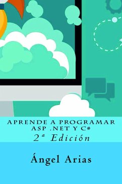 Aprende a Programar ASP .NET y C# - Segunda Edición (eBook, ePUB) - Arias, Ángel