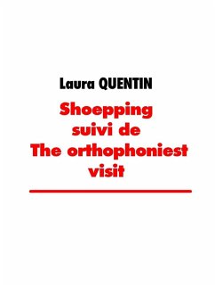 shoepping suivi de the orthophoniest visit (eBook, ePUB)