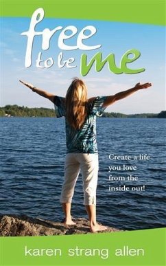 Free to Be Me (eBook, ePUB) - Allen, Karen Strang