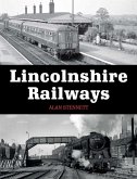 Lincolnshire Railways (eBook, ePUB)