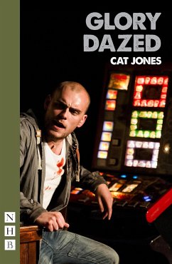 Glory Dazed (NHB Modern Plays) (eBook, ePUB) - Jones, Cat