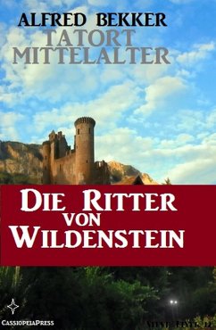 Die Ritter von Wildenstein (eBook, ePUB) - Bekker, Alfred
