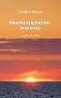 lebenlichtschattenmomente (eBook, ePUB) - Bild 1