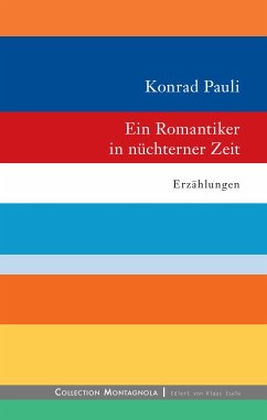 Ein Romantiker in nüchterner Zeit (eBook, ePUB) - Pauli, Konrad