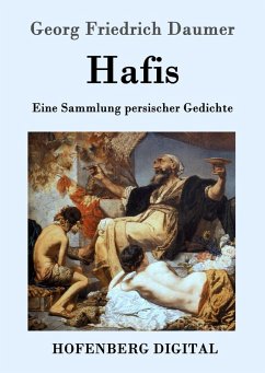 Hafis (eBook, ePUB) - Georg Friedrich Daumer