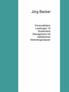 Personalbilanz Lesebogen 19 Studienfach Management mit statistischen Marketinganalysen (eBook, ePUB)