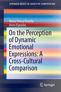 On the Perception of Dynamic Emotional Expressions: A Cross-cultural Comparison - Riviello, Maria Teresa;Esposito, Anna