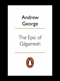 The Epic of Gilgamesh (eBook, ePUB) - Anonymous