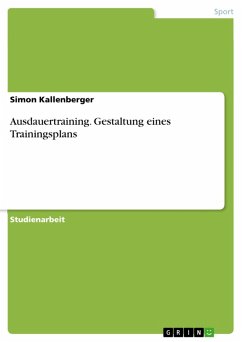 Ausdauertraining. Gestaltung eines Trainingsplans (eBook, ePUB) - Kallenberger, Simon