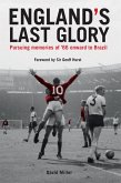England's Last Glory (eBook, ePUB)