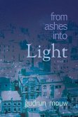 From Ashes Into Light