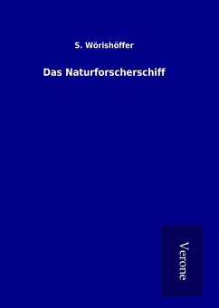 Das Naturforscherschiff - Wörishöffer, S.