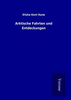 Arktische Fahrten und Entdeckungen