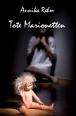 Tote Marionetten Tote Marionetten