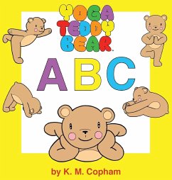 Yoga Teddy Bear A - B - C - Copham, K. M.