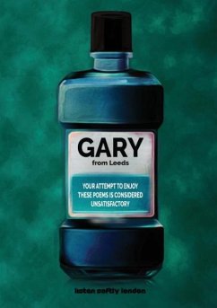 Your Attempt To Enjoy These Poems Is Considered Unsatisfactory - From Leeds, Gary