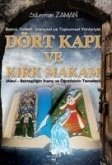 Dört Kapi ve Kirk Makam - Batini, Felsefi, Inancsal ve Toplumsal Yönleriyle