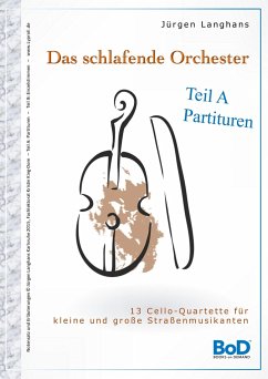 Das schlafende Orchester - Teil A Partituren - Langhans, Jürgen