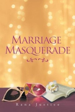Marriage Masquerade - Justice, Rana