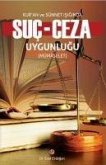 Kuran ve Sünnet Isiginda Suc - Ceza Uygunlugu