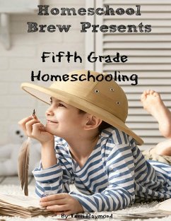 Fifth Grade Homeschooling - Sherman, Greg; Bell, Thomas; Raymond, Terri