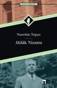 Ahlak Nizami - Topcu, Nurettin