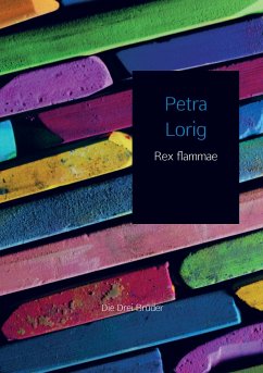 Rex flammae - Lorig, Petra
