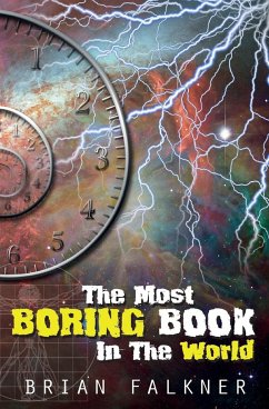 The Most Boring Book in the World - Falkner, Brian