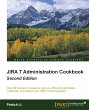 Jira 7 Administration Cookbook - Second... - Bild 1