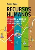 Recursos humanos : dirección y gestión de personas en las organizaciones