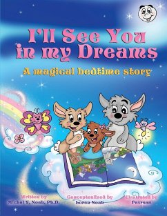 I'll see you in my Dreams - Noah, Michal Y.; Noah, Loren B.