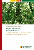 Raças, naturezas, eurocentrismos