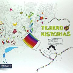 Tejiendo historias : tu libro para pintar, pensar, sentir y (re)crearte - Muxote Potolo Bat