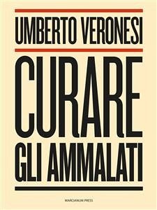 Curare gli ammalati (eBook, ePUB) - Veronesi, Umberto